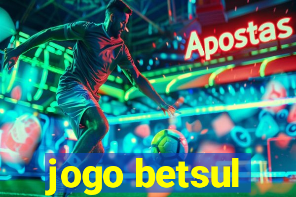 jogo betsul